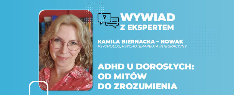 ADHD u dorosłych od mitów do zrozumienia