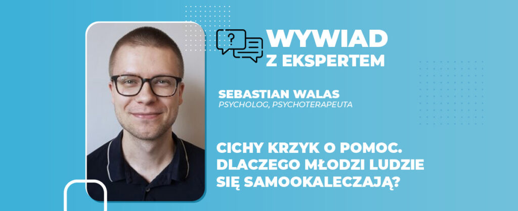 Cichy krzyk o pomoc. Dlaczego młodzi ludzie się samookaleczają