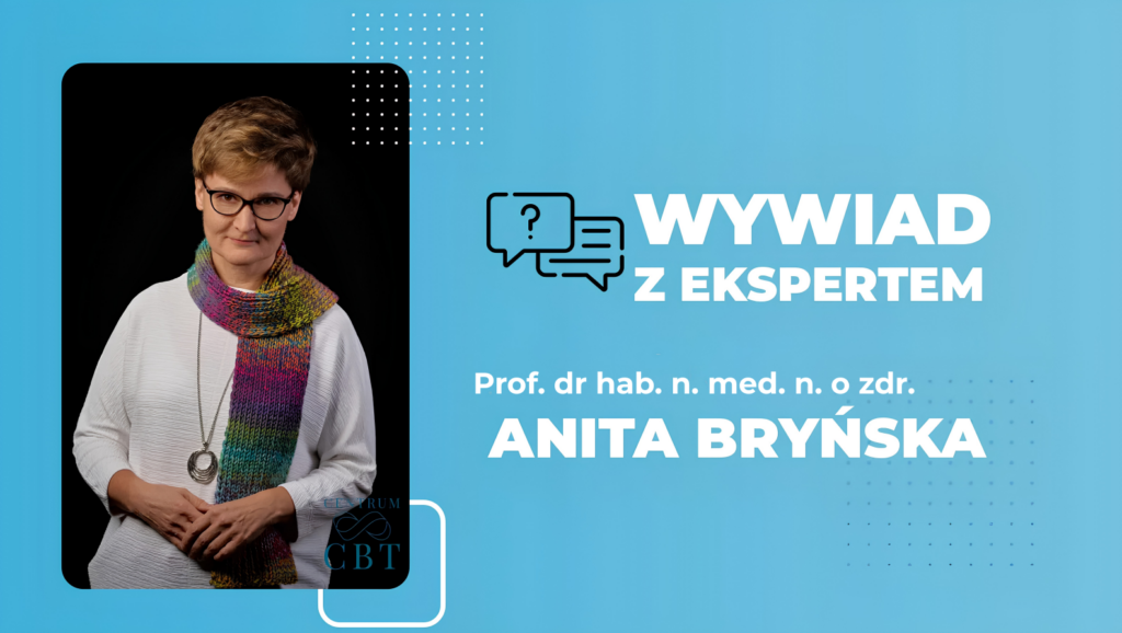 Wywiad z prof. Anitą Bryńską