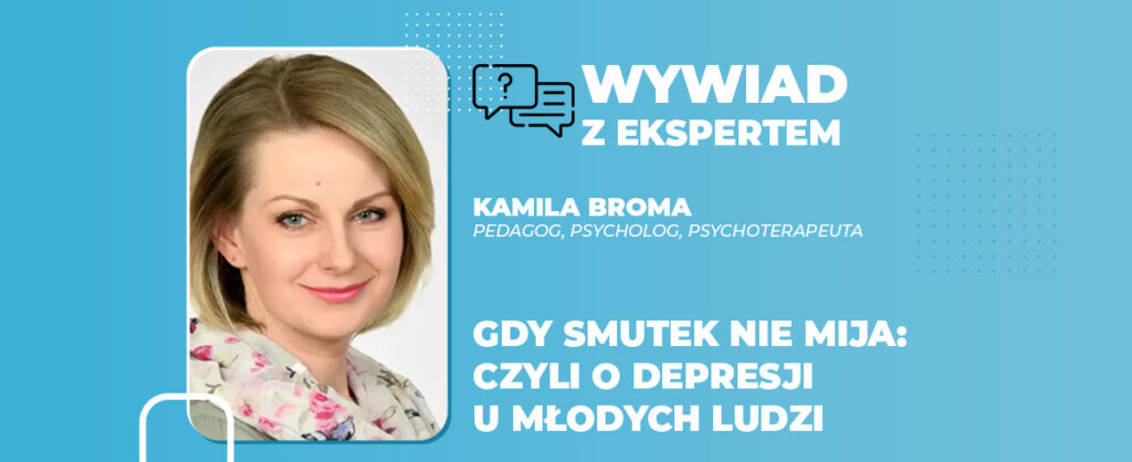 Gdy smutek nie mija czyli o depresji u młodych ludzi