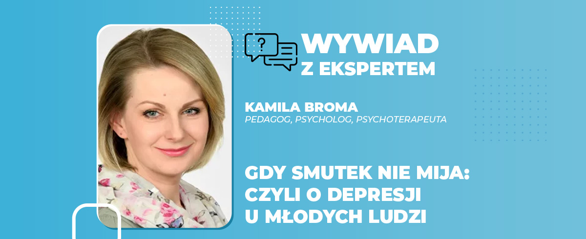 Gdy smutek nie mija czyli o depresji u młodych ludzi