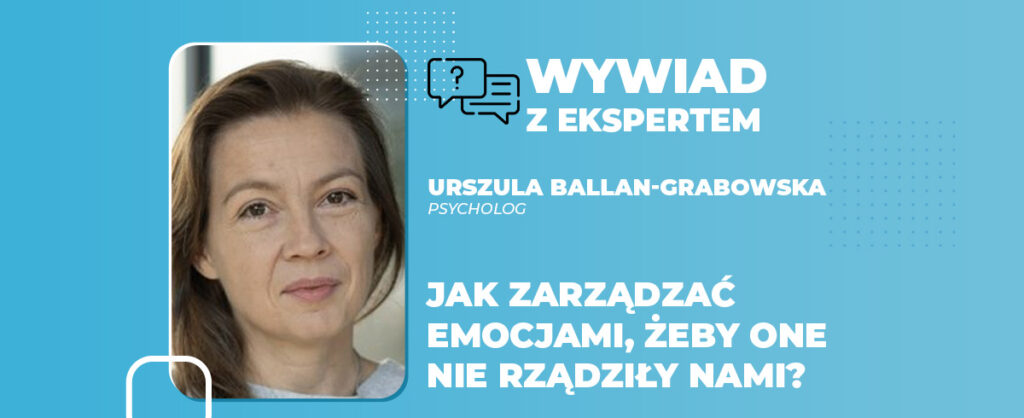 Jak zarządzać emocjami, żeby one nie rządziły nami