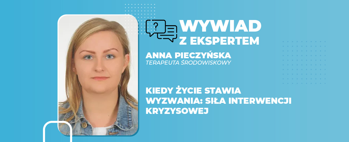 Kiedy życie stawia wyzwania siła interwencji kryzysowej