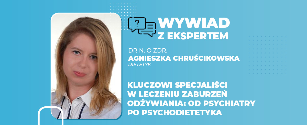 Kluczowi specjaliści w leczeniu zaburzeń odżywiania od psychiatry po psychodietetyka