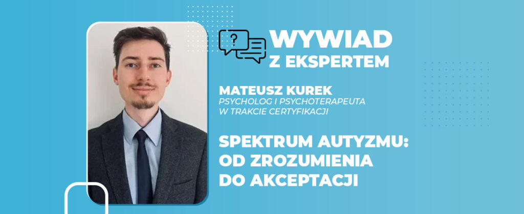 Spektrum autyzmu od zrozumienia do akceptacji