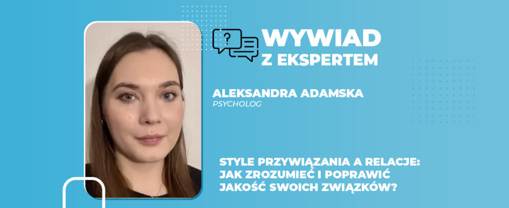 Style przywiązania a relacje jak zrozumieć i poprawić jakość swoich związków