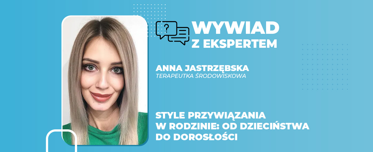 Style przywiązania w rodzinie od dzieciństwa do dorosłości