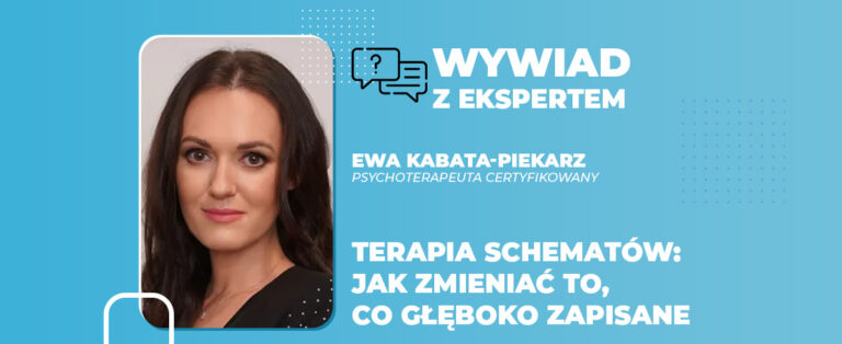 Terapia Schematów Jak zmieniać to, co głęboko zapisane