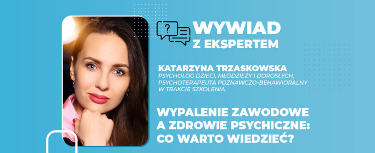 Wypalenie zawodowe a zdrowie psychiczne co warto wiedzieć