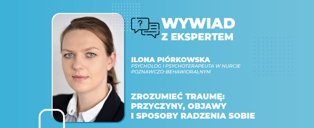 Zrozumieć traumę przyczyny, objawy i sposoby radzenia sobie