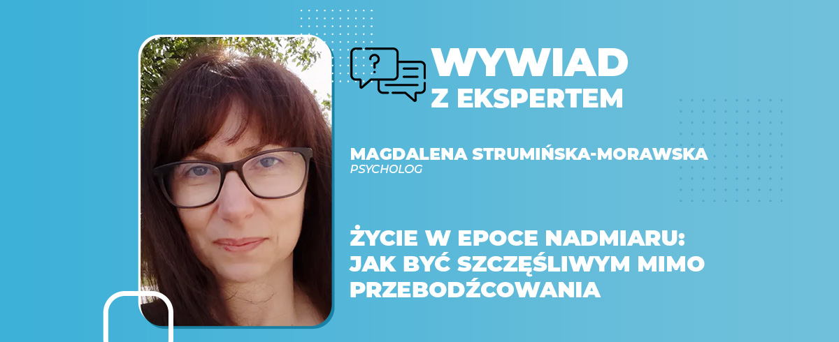 Życie w epoce nadmiaru jak być szczęśliwym mimo przebodźcowania