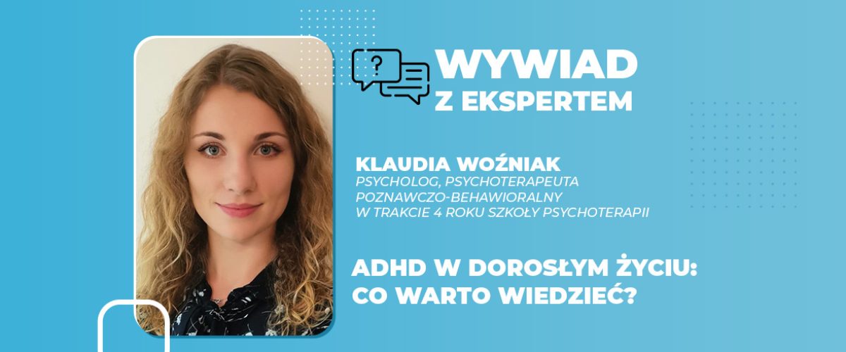 ADHD w dorosłym życiu co warto wiedzieć