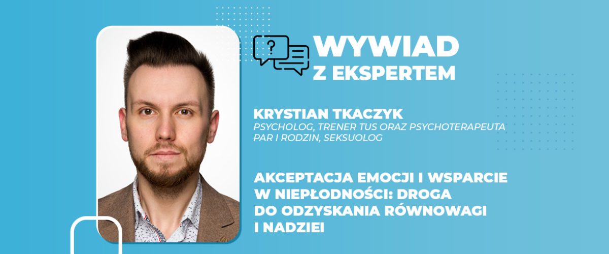 Akceptacja emocji i wsparcie w niepłodności droga do odzyskania równowagi i nadziei