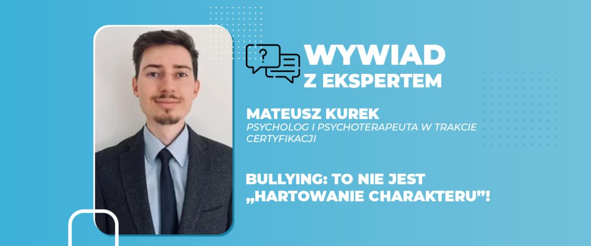 Bullying to nie jest hartowanie charakteru