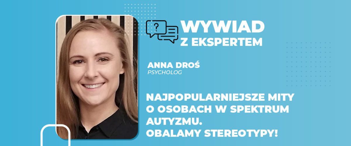 Najpopularniejsze mity o osobach w spektrum autyzmu. Obalamy stereotypy!