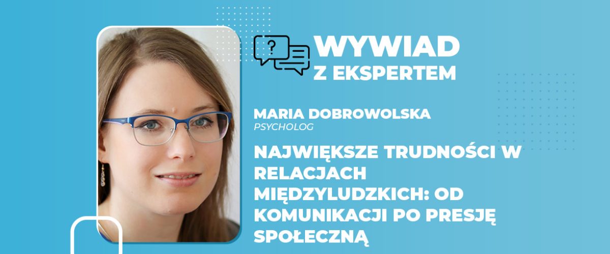 Największe trudności w relacjach międzyludzkich od komunikacji po presję społeczną