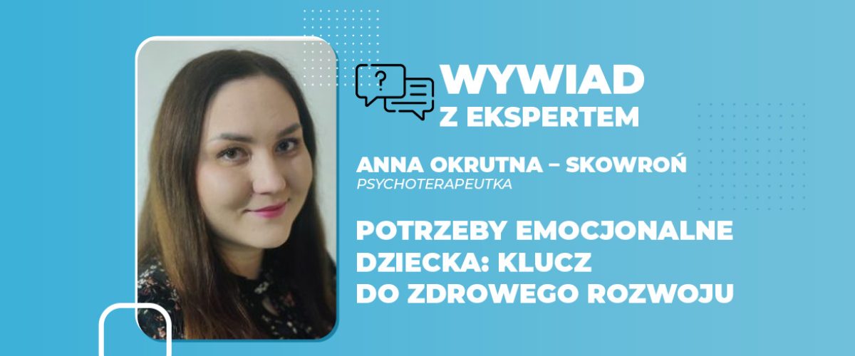 Potrzeby emocjonalne dziecka klucz do zdrowego rozwoju