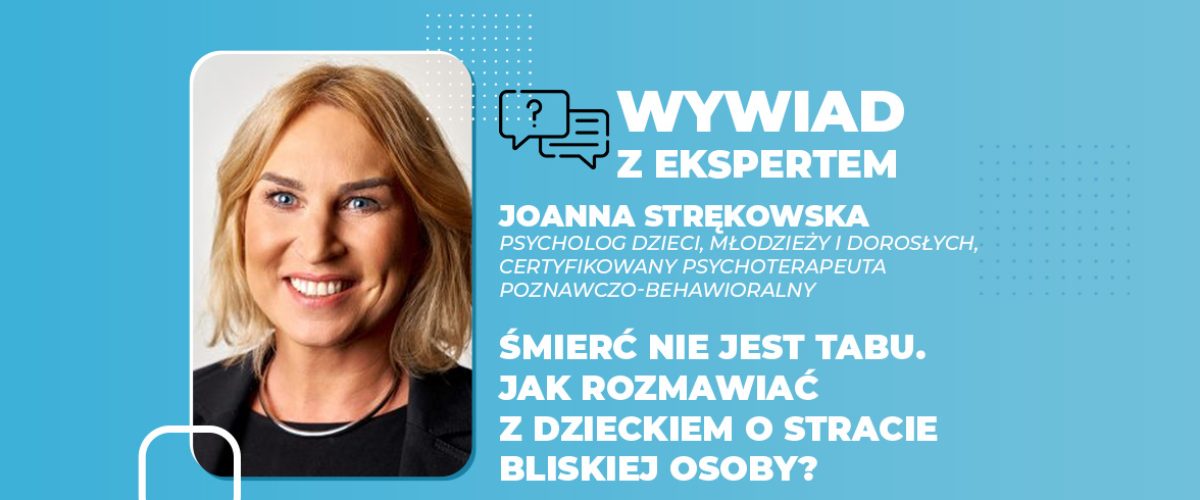 Śmierć nie jest tabu. Jak rozmawiać z dzieckiem o stracie bliskiej osoby