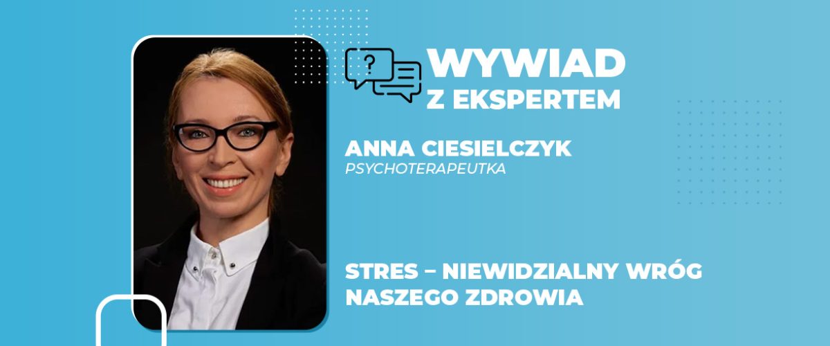 Stres niewidzialny wróg naszego zdrowia