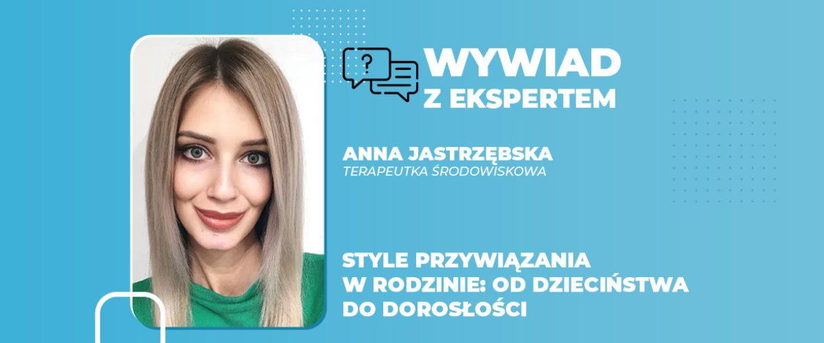 Style przywiązania w rodzinie od dzieciństwa do dorosłości