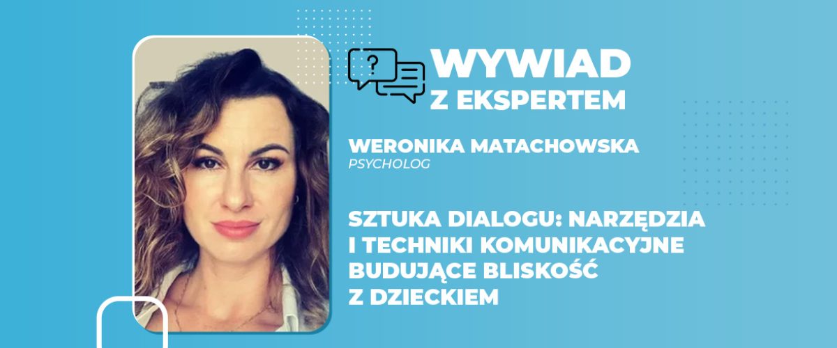 Sztuka dialogu narzędzia i techniki komunikacyjne budujące bliskość z dzieckiem