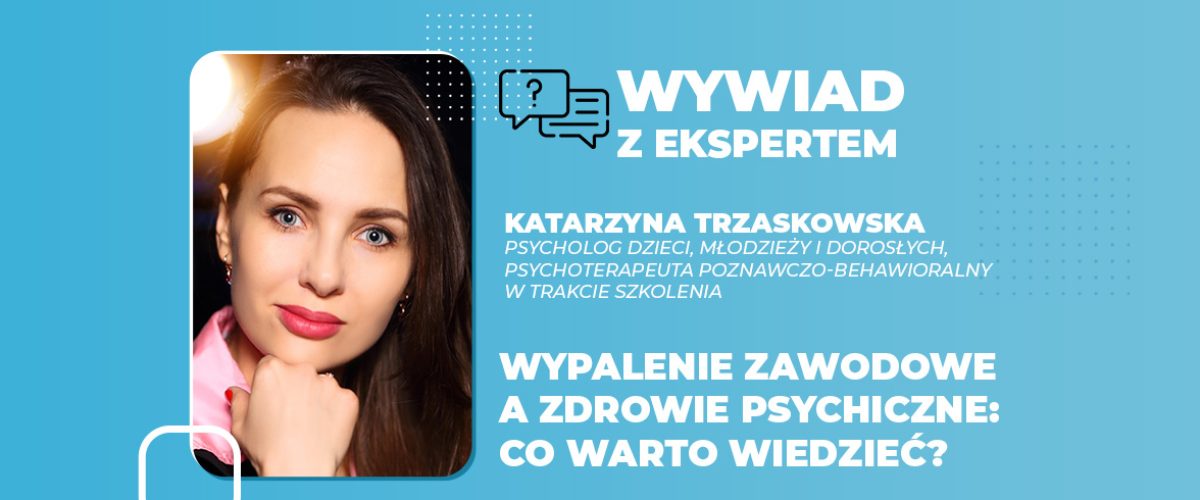 Wypalenie zawodowe a zdrowie psychiczne co warto wiedzieć