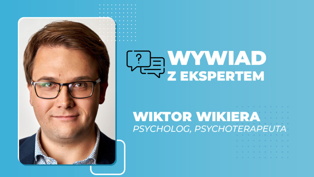 wywiad z eksperami Wiktor Wikiera