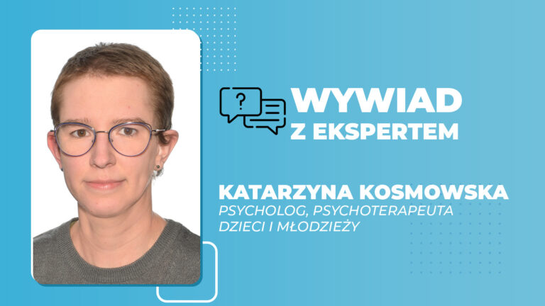 wywiad z eksperami katarzyna kosmowska