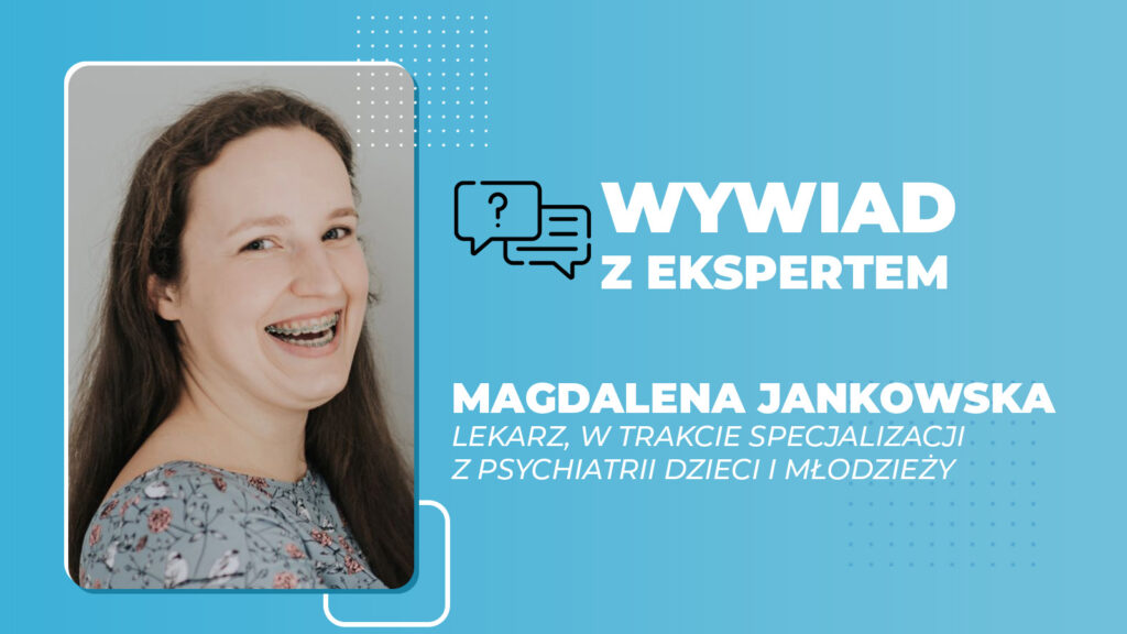 wywiad z eksperami magdalena jankowska