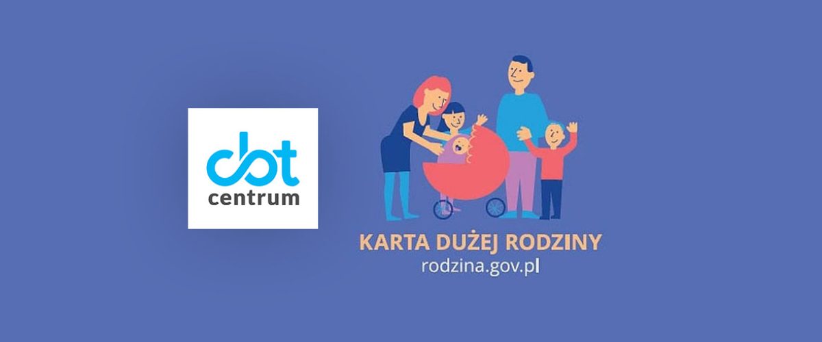 Centrum CBT i CBT EDU dołączają do programu Karta Dużej Rodziny
