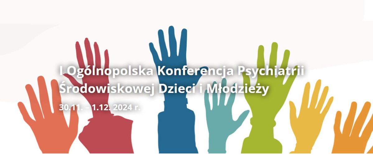 Centrum CBT partnerem I Ogólnopolskiej Konferencji Psychiatrii Środowiskowej Dzieci i Młodzieży!