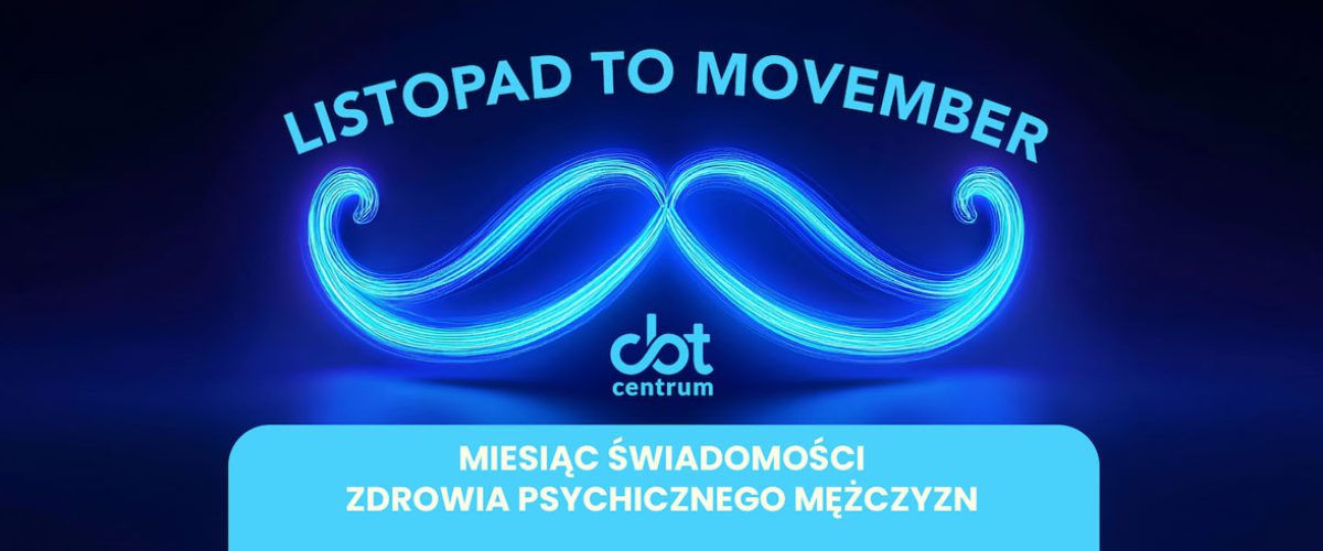 Movember Miesiąc troski o zdrowie mężczyzn