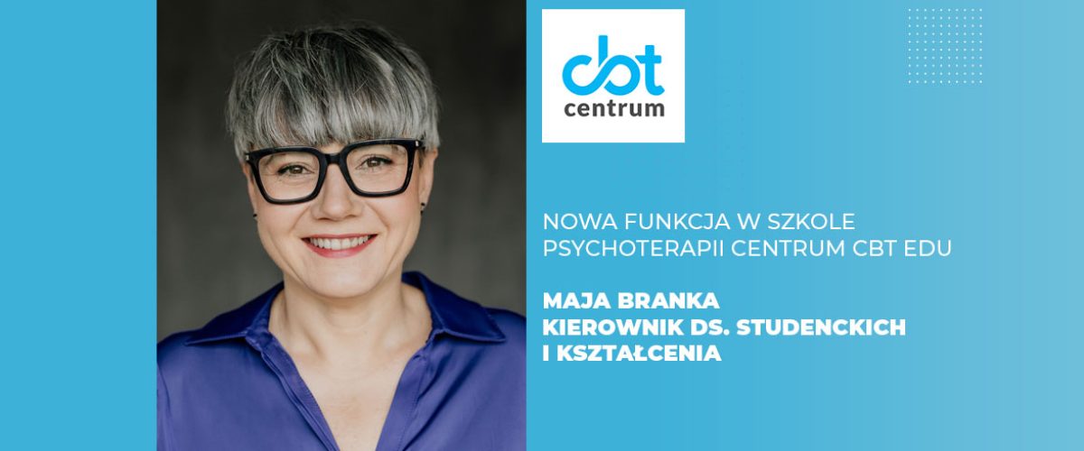 Nowa funkcja w Szkole Psychoterapii Centrum CBT EDU